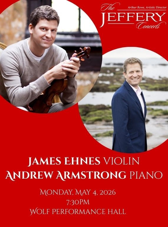 James Ehnes, violin and Andrew Armstrong, piano
